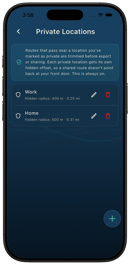 Keep as many Private Locations as you need Thred Private Locations screen listing Work at a 400 m hidden radius and Home at 500 m, each with edit and delete controls
